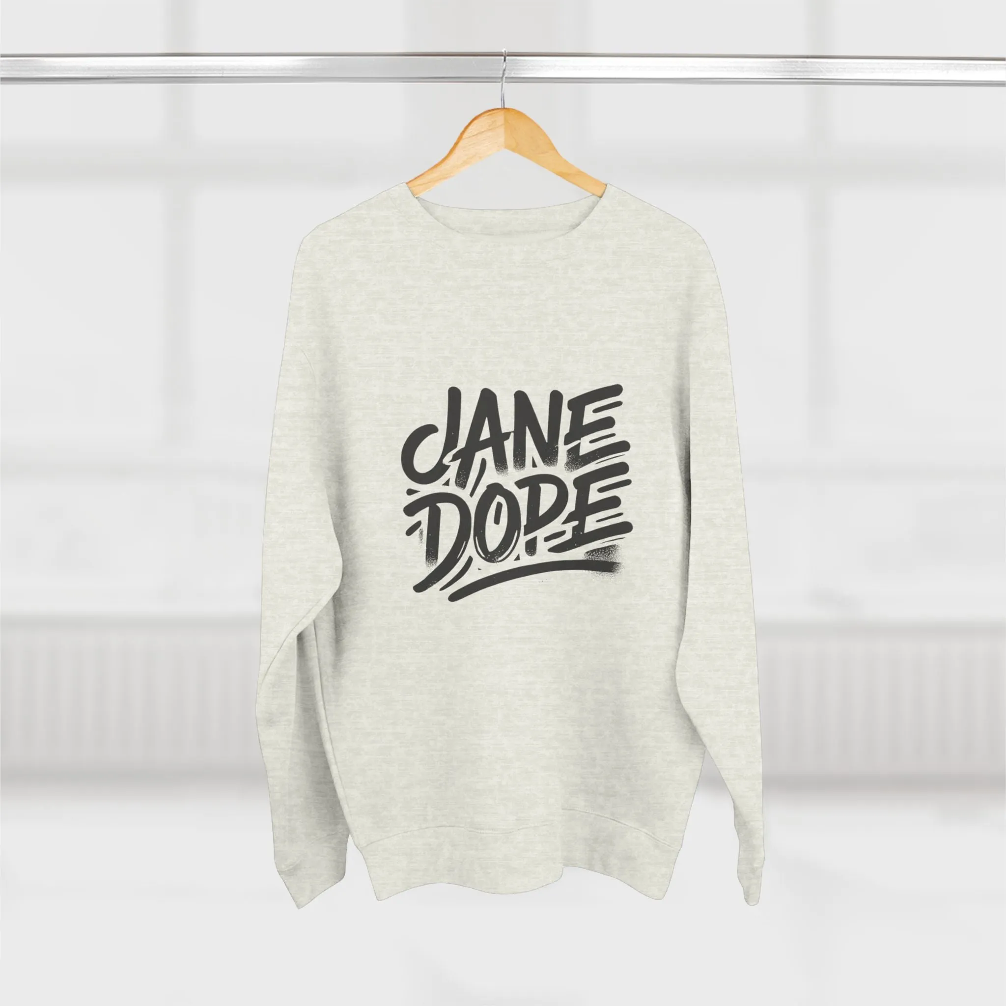 Jane Dope Unisex Crewneck